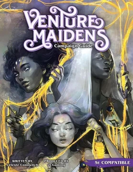 Venture Maidens Campaign Guide The cover of the campaign guide features the faces of three femme holding golden threads that weave throughout the cover.
