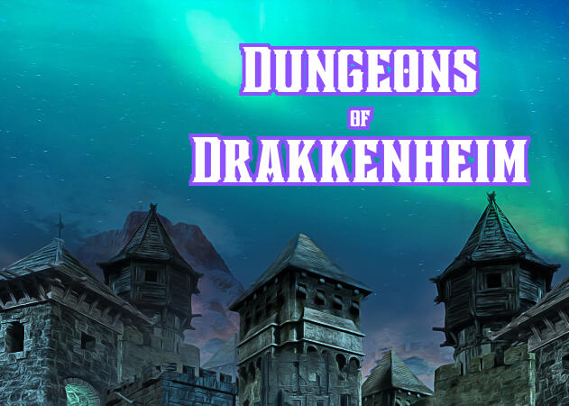 The top of castle towers against an eerie teal and blue sky with "Dungeons of Drakkenheim" in white lettering outlined in purple.
